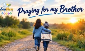 Prayer for My Brother